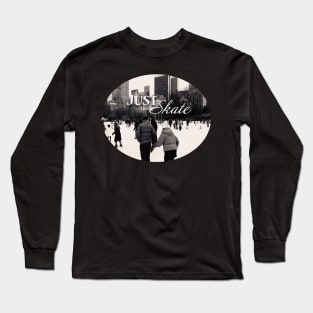 Just Skate Long Sleeve T-Shirt